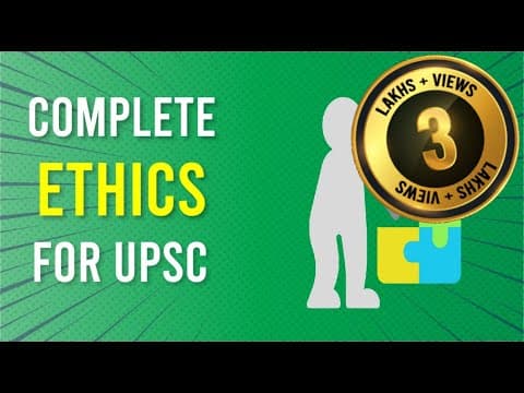 UPSC GS Paper 4: Ethics, Integrity & Aptitude